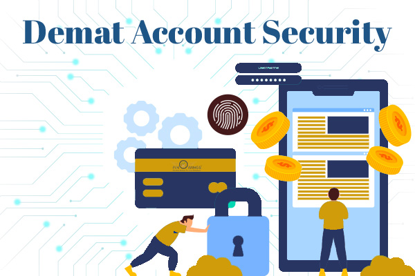 Demat Account and Its Easy Cautions & Security Issues